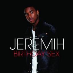 Birthday Sex Song Lyrics And Music By Jeremih Arranged By Srijan