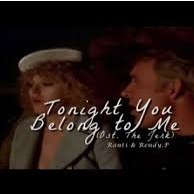 Tonight You Belong To Me Song Lyrics And Music By Patience Prudence