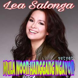 Mula Noon Hanggang Ngayon Song Lyrics And Music By