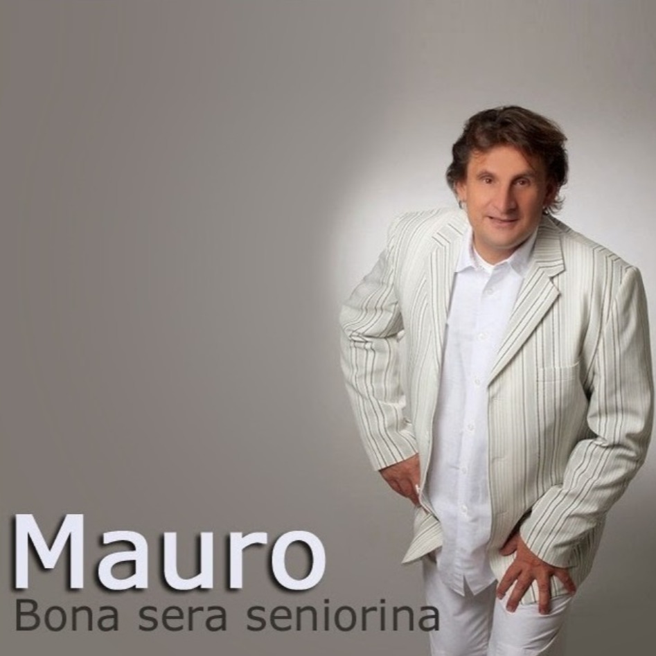 Bona Sera Seniorina Song Lyrics And Music By Mauro Arranged By Just