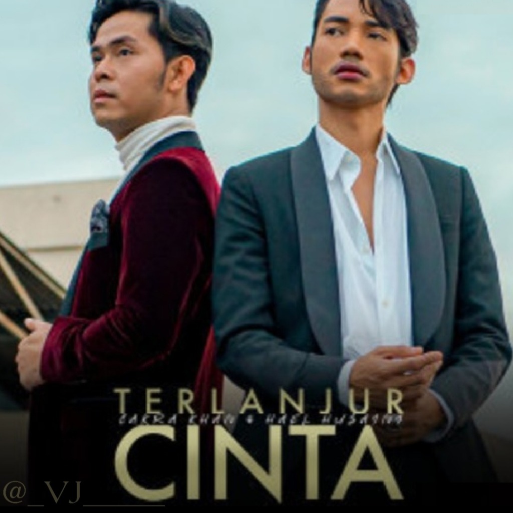 Terlanjur Cinta Song Lyrics And Music By Cakra Khan Ft Hoel Husaini Arranged By Vj On Smule Social Singing App