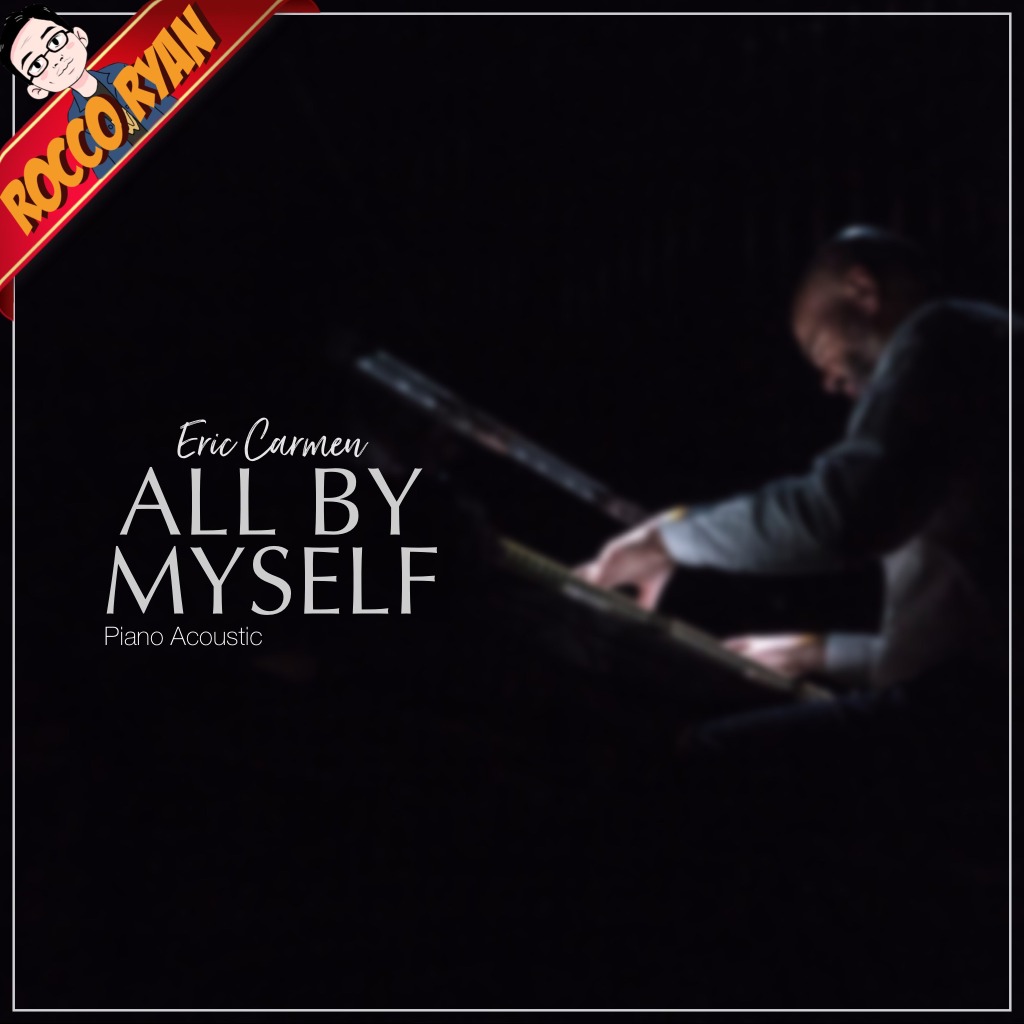 All By Myself - Song Lyrics and Music by Eric Carmen arranged by ...