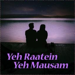 Yeh Raatein Yeh Mausam Nadi Ka Kinara - Song Lyrics And Music By ...