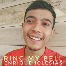 Ring My Bells - Song Lyrics and Music by Enrique Iglesias arranged 