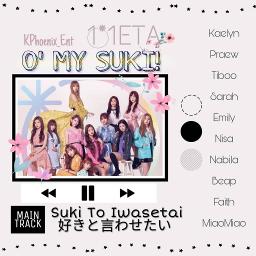 Clean Inst Suki To Iwasetai 好きと言わせたい Song Lyrics And Music By Iz One Arranged By Cilla48 On Smule Social Singing App