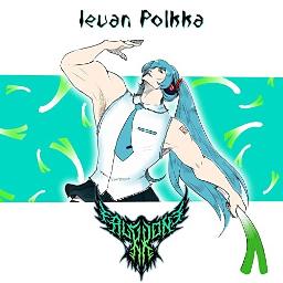 Ievan Polkka Metal Cover Song Lyrics And Music By Hatsune Miku Ievan Polka Intense Symphonic Metal Cover Arranged By Bk Beekung On Smule Social Singing App