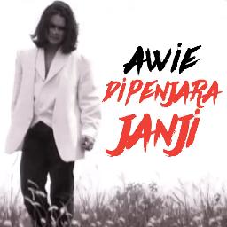 Di Janji Awie Song Lyrics And Music By Penjara Arranged By Monokromatik On Smule Social Singing App