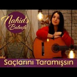 Saclarini Taramissin Cover Song Lyrics And Music By Nahide Babasli Arranged By Mavi Ruzgar On Smule Social Singing App