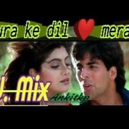 chura ke dil mera dj remix song