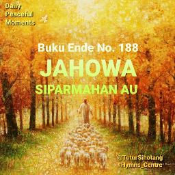 Jahowa Siparmahan Au Be 188 Song Lyrics And Music By Buku Ende No 188 Arranged By Tuturpalito On Smule Social Singing App