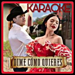 DIME COMO QUIERES (karaoke) - Song Lyrics And Music By Christian Nodal ...