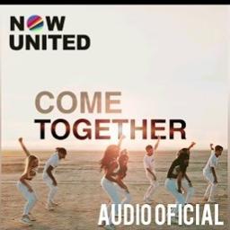 Come Together  Single/EP de Now United 