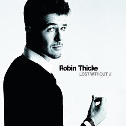 lost-without-you-song-lyrics-and-music-by-robin-thicke-arranged-by