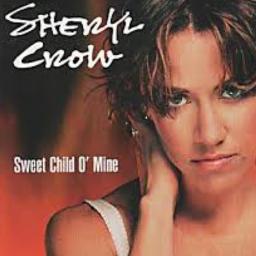 lyrics sweet child o mine sheryl crow