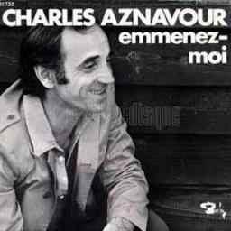 Paroles Emmenez Moi Charles Aznavour Emmenez-moi - Song Lyrics and Music by Charles Aznavour arranged by