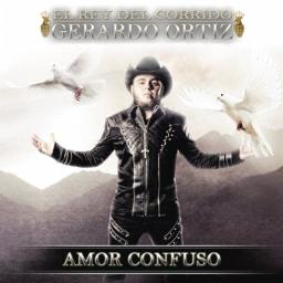 Amor confuso - Song Lyrics and Music by Gerardo Ortiz arranged by  patrrrricia on Smule Social Singing app