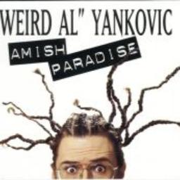 Amish Paradise Parody Of Gangsta S Paradise Song Lyrics And Music By Weird Al Yankovic Arranged By Iwatchtv On Smule Social Singing App