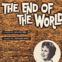 The End Of The World Song Lyrics and Music by Skeeter Davis arranged by kojirosasahara on