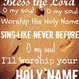 Bless the lord oh my soul lyrics