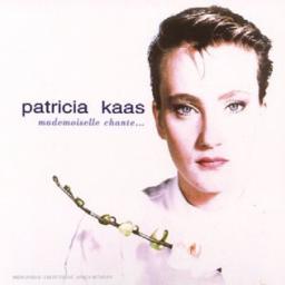 Patricia Kaas Mademoiselle Chante Le Blues Paroles Mademoiselle chante le blues - Song Lyrics and Music by Patricia kaas  arranged by Angy_38610 on Smule Social Singing app