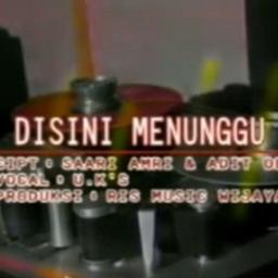 Disini Menunggu (Lirik Versi Indonesia) - Song Lyrics and Music by 