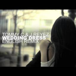 Wedding Dress   J.Reyez&Tommy C Eng ver.   Song Lyrics and Music ...