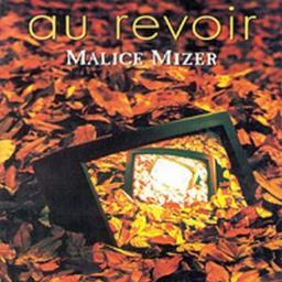 Au Revoir Song Lyrics And Music By Malice Mizer Arranged By Cocophy On Smule Social Singing App
