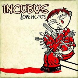 Incubus Love Hurts Official Song Lyrics And Music By Incubus Arranged By Anexa On Smule Social Singing App