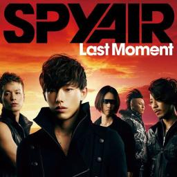 last-moment-song-lyrics-and-music-by-spyair-arranged-by-gin