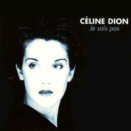Je Ne Sais Pas Celine Dion Parole Je Sais Pas - Song Lyrics and Music by Celine Dion arranged by EKAXIA on  Smule Social Singing app