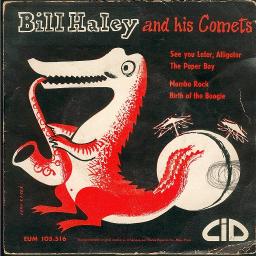 See You Later Alligator Song Lyrics And Music By Bill Haley The Comets Arranged By Nrdcskb On Smule Social Singing App