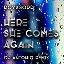 Here She Comes Again - Song Lyrics and Music by Rгѓв¶yksopp arranged by ...