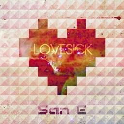 san-e-love-sick-song-lyrics-and-music-by-san-e-arranged-by