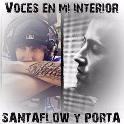 voces en mi interior Song Lyrics and Music by Porta ft. Santaflow arranged by DobleElle on