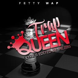 Trap Queen Acoustic Female Version Song Lyrics And Music By Fetty Wap Arranged By Mejibs On Smule Social Singing App