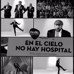 En El Cielo No Hay Hospital Song Lyrics And Music By Juan Luis Guerra