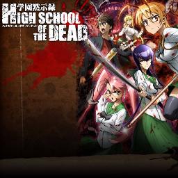 HIGHSCHOOL OF THE DEAD (Romanized) – Kishida Kyoudan & the Akeboshi Rockets