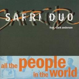 safri duo all the people in the world songtext