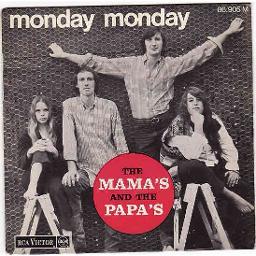 Monday Monday Song Lyrics And Music By The Mamas The Papas Arranged