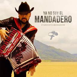 Ya no soy el Mandadero (HD) - Song Lyrics and Music by Fidel Rueda arranged  by Chiloox on Smule Social Singing app