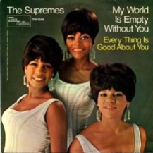 the supremes my world is empty without you babe