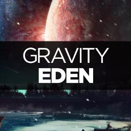 Gravity Lyrics Eden