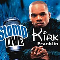 Stomp - Song Lyrics And Music By Kirk Franklin Arranged By OldSchool ...