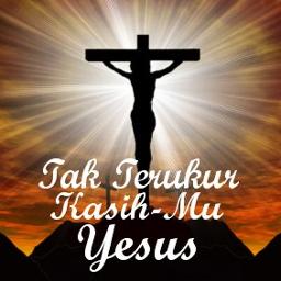 Tak Terukur Kasihmu Yesus Lyrics And Music By Pdt Dr Ir Niko Njotorahardjo Arranged By Vj Vino