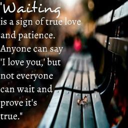 waiting for my love