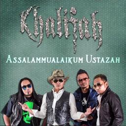 ASSALAMUALAIKUM USTAZAH(HQ) - Song Lyrics and Music by Khalifah