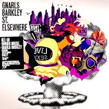 Crazy St. Elsewhere. Gnarls Barkley Lyrics.