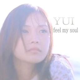 feel my soul - Song Lyrics and Music by Yui arranged by tanoAi on