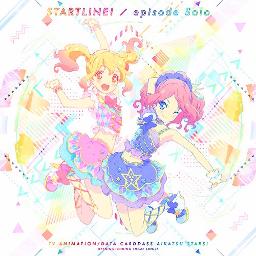 アイカツ ステップ Song Lyrics And Music By Aikatsu Stars Arranged By Kotomi530 On Smule Social Singing App
