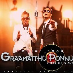 Graamatthu Ponnu Song Lyrics And Music By Viveck Ji Arranged By Dj Saddy On Smule Social Singing App